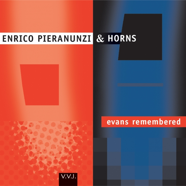 VVJ 031 - Enrico Pieranunzi &amp; Horns - Evans remembered