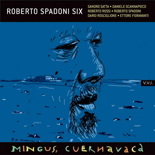 VVJ 046 - Roberto Spadoni - Mingus, Cuernavaca