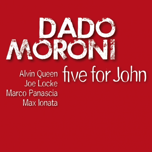 VVJ 089 - Dado Moroni Quintet - Five for John