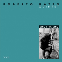 VVJ 019 - Roberto Gatto - Sing Sing Sing
